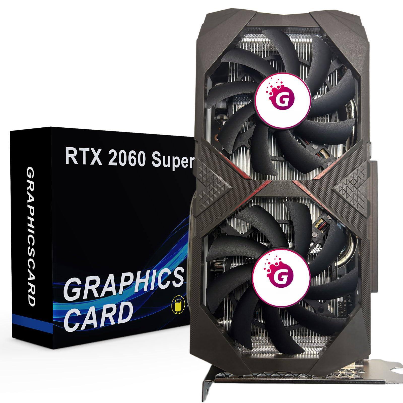 RTX 2060 Super  
GRAPHICS CARD