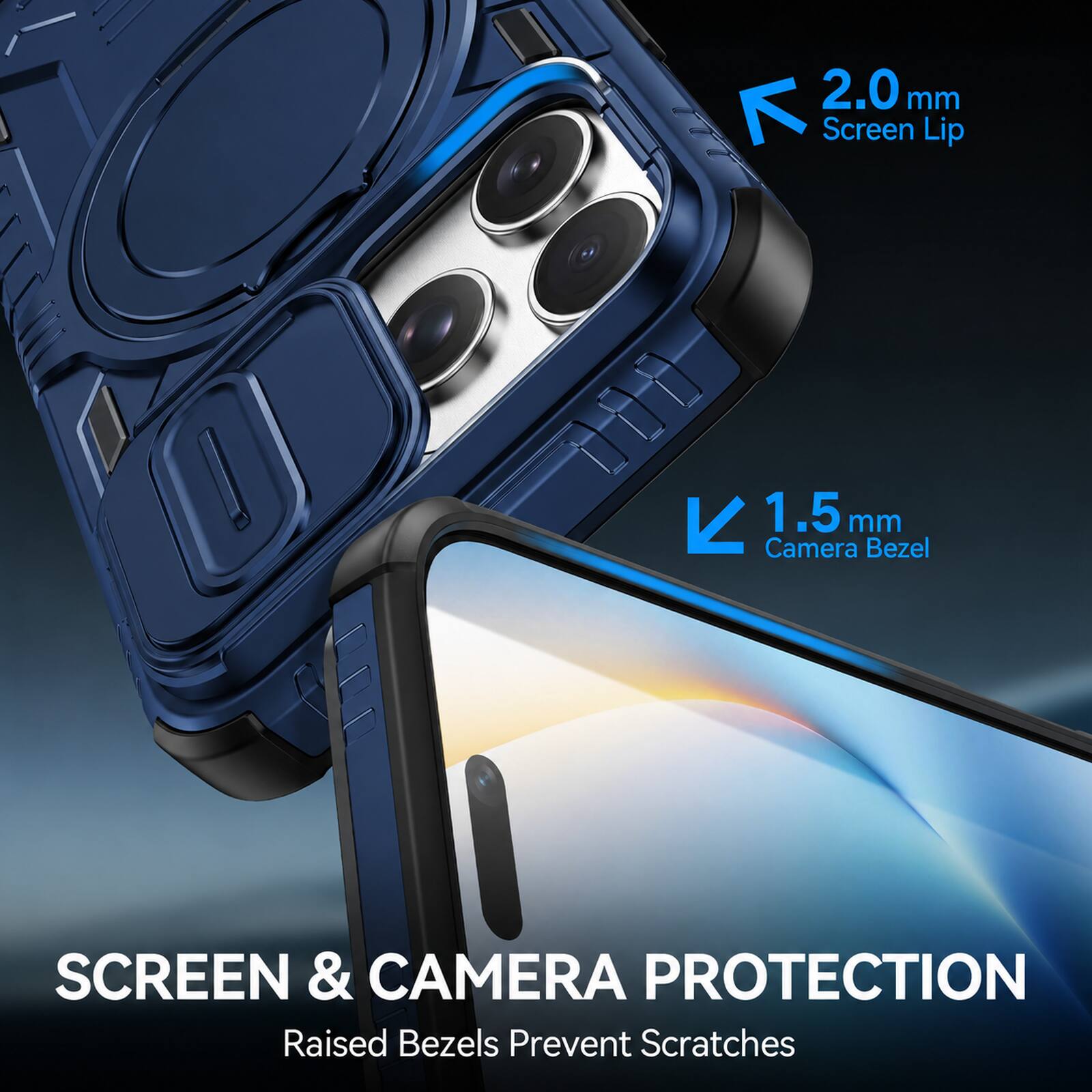 2.0 mm Screen Lip  
1.5 mm Camera Bezel  
SCREEN & CAMERA PROTECTION  
Raised Bezels Prevent Scratches