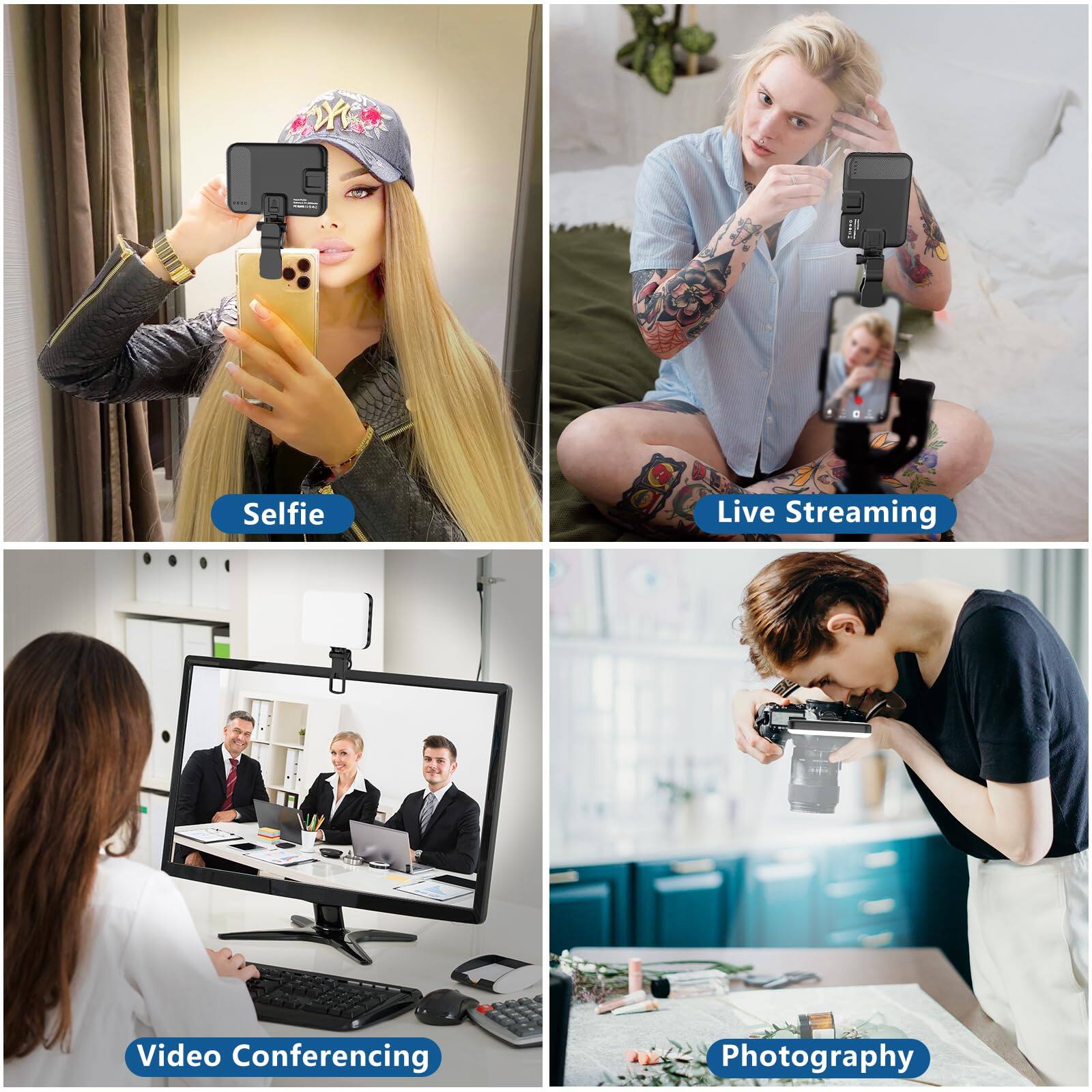 - Selfie
- Live Streaming
- Video Conferencing
- Photography