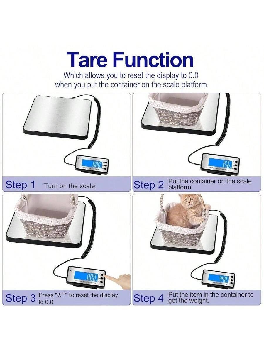 Tare Function  
Which allows you to reset the display to 0.0 when you put the container on the scale platform.

Step 1  
Turn on the scale

Step 2  
Put the container on the scale platform

Step 3  
Press "Tare" to reset the display to 0.0

Step 4  
Put the item in the container to get the weight.