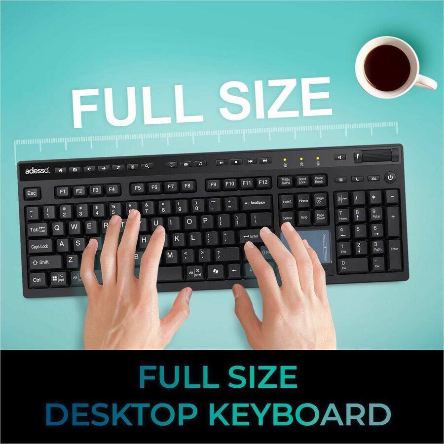 FULL SIZE  
FULL SIZE DESKTOP KEYBOARD