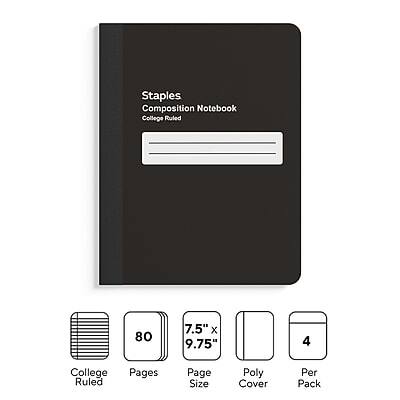 Staples Composition Notebook  
College Ruled  

80 Pages  
7.5" x 9.75" Page Size  
Poly Cover  
Per Pack