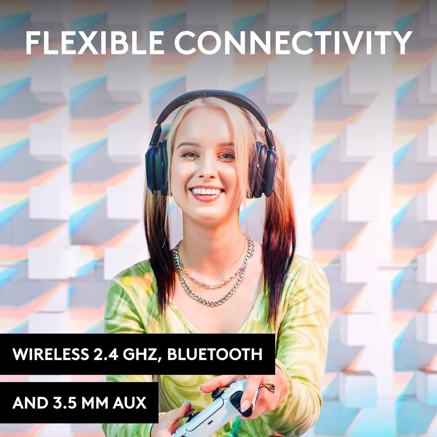 FLEXIBLE CONNECTIVITY  
WIRELESS 2.4 GHZ, BLUETOOTH AND 3.5 MM AUX