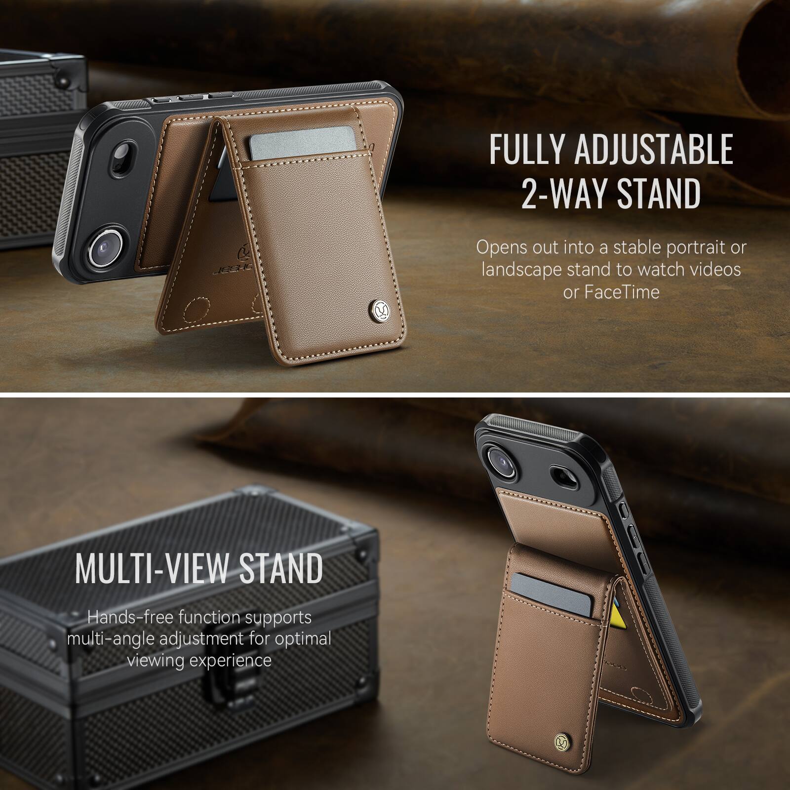 FULLY ADJUSTABLE 2-WAY STAND  
Opens out into a stable portrait or landscape stand to watch videos or FaceTime  

MULTI-VIEW STAND  
Hands-free function supports multi-angle adjustment for optimal viewing experience