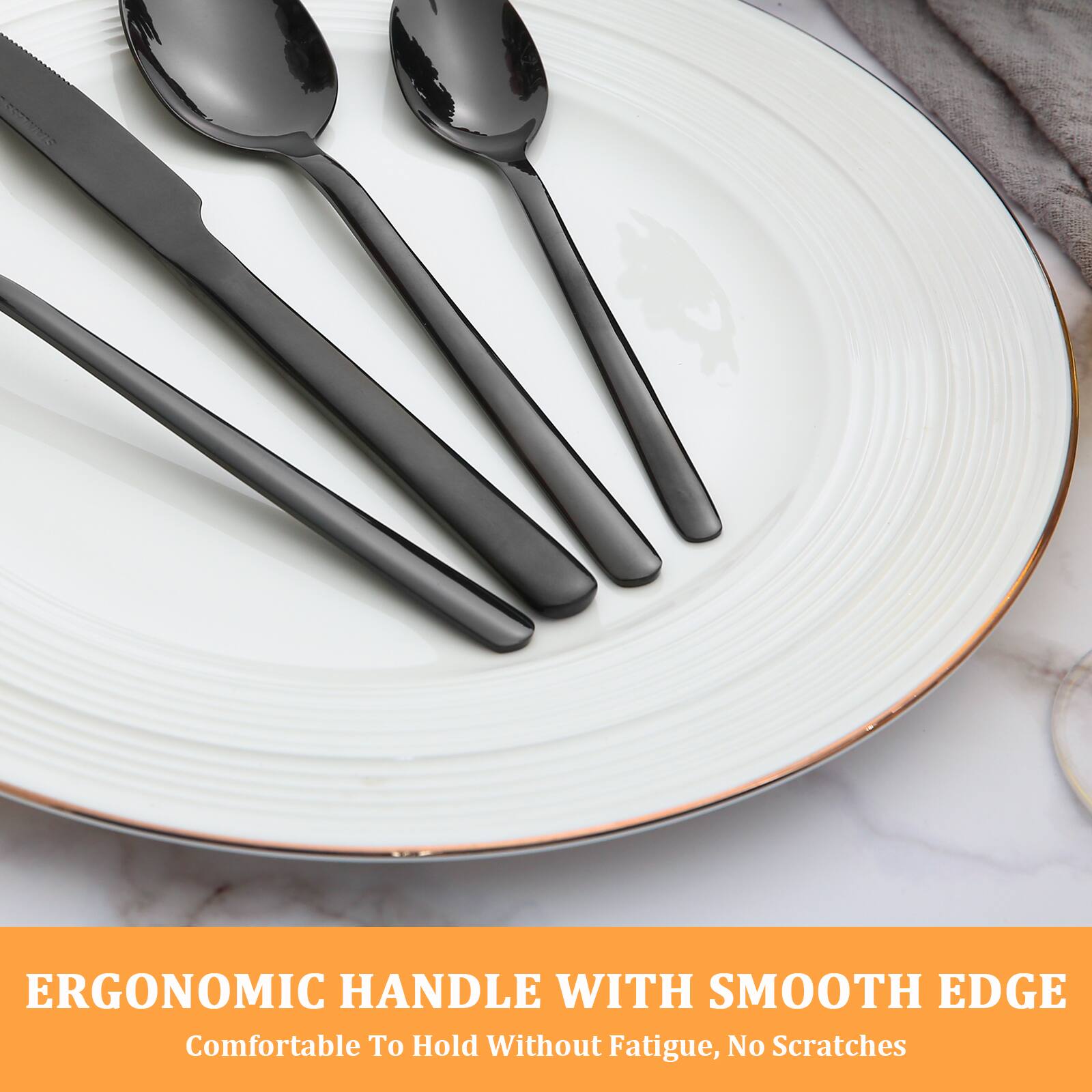 ERGONOMIC HANDLE WITH SMOOTH EDGE  
Comfortable To Hold Without Fatigue, No Scratches