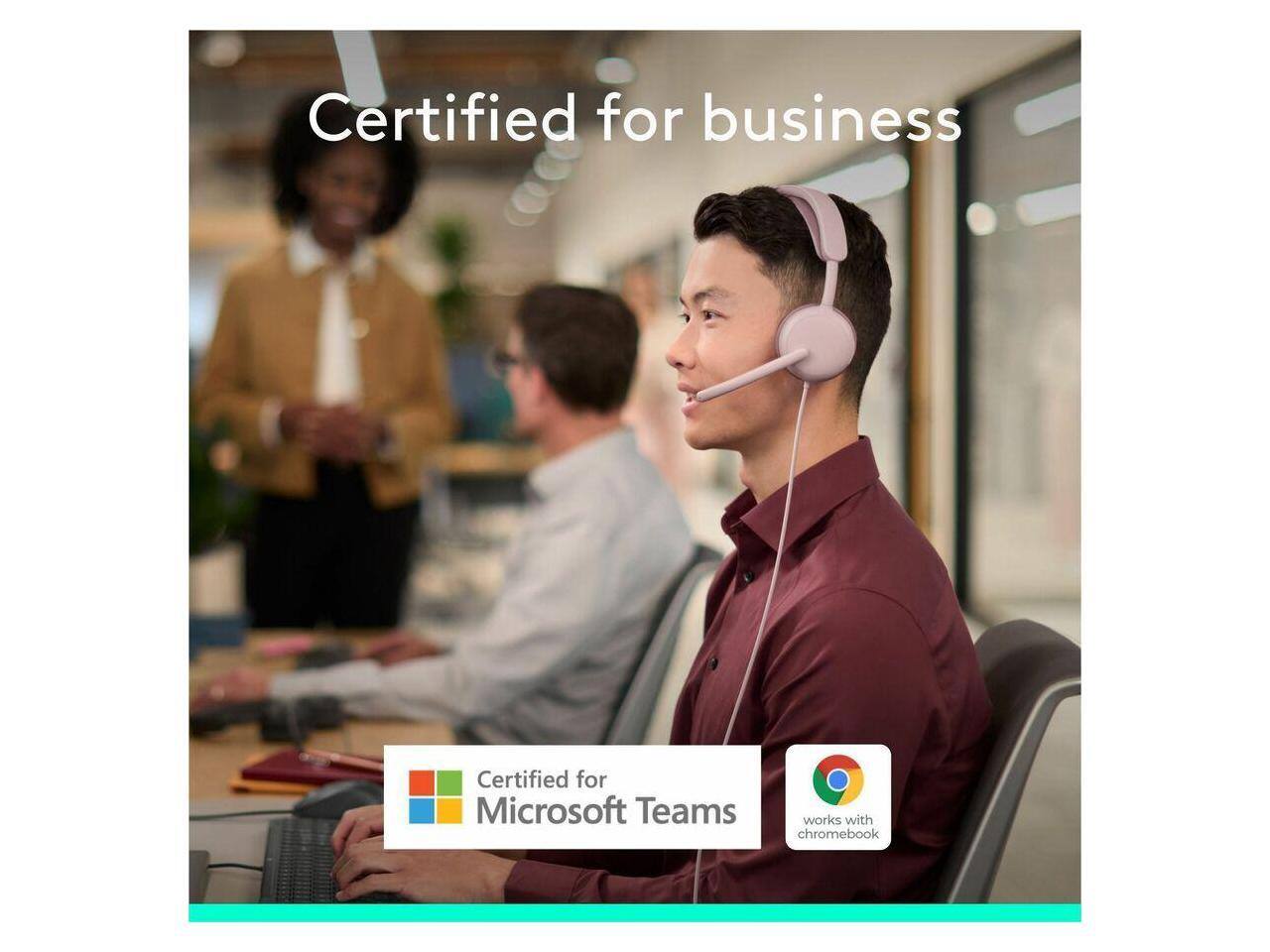 Certified for business

Certified for Microsoft Teams

works with chromebook