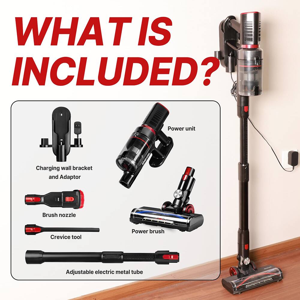 WHAT IS INCLUDED?

- Power unit
- Charging wall bracket and Adaptor
- Brush nozzle
- Crevice tool
- Power brush
- Adjustable electric metal tube