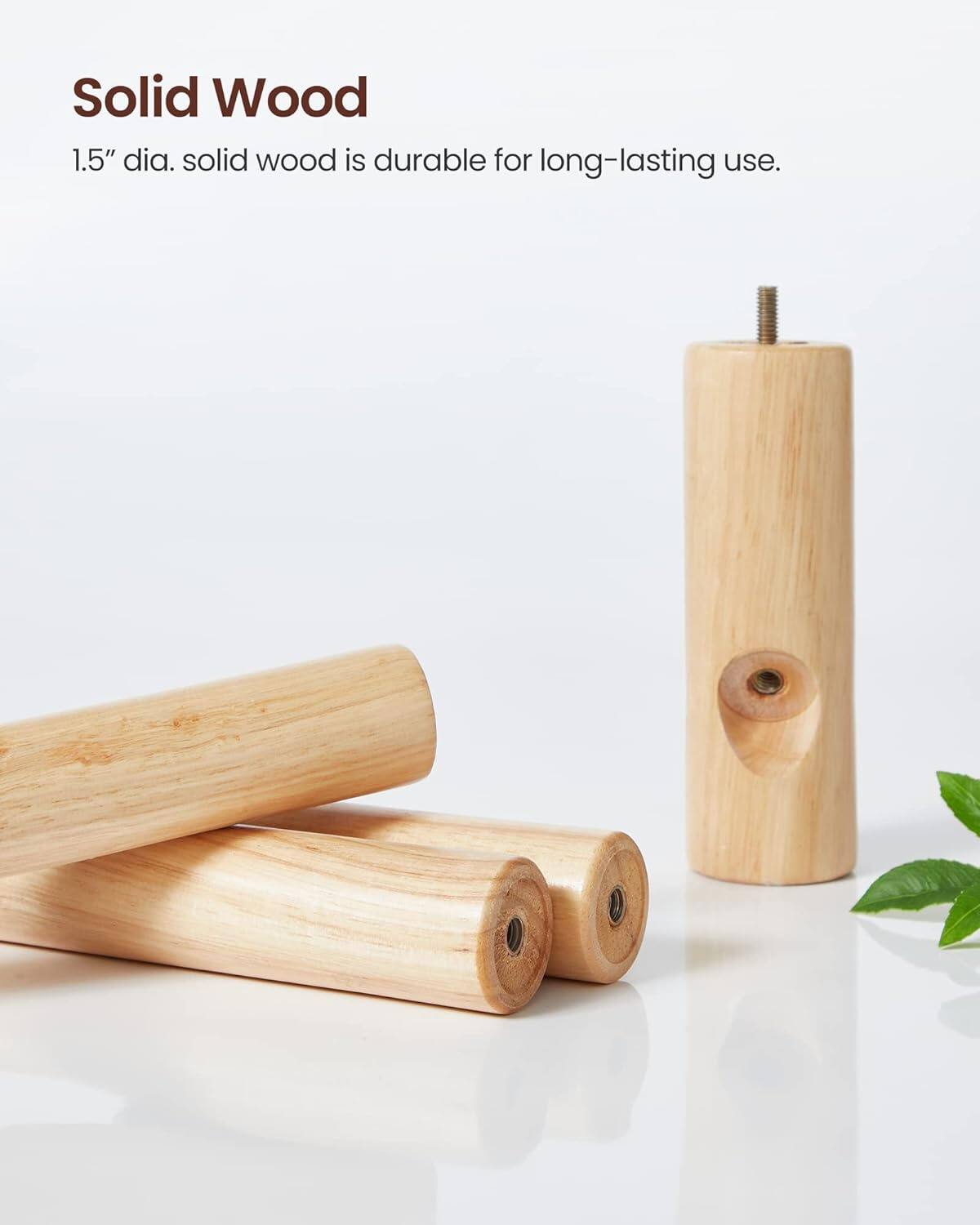 Solid Wood

1.5" dia. solid wood is durable for long-lasting use.