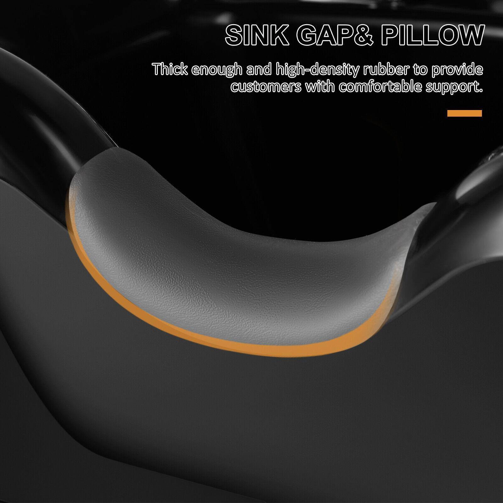 SINK GAP & PILLOW  
Thick enough and high-density rubber to provide customers with comfortable support.