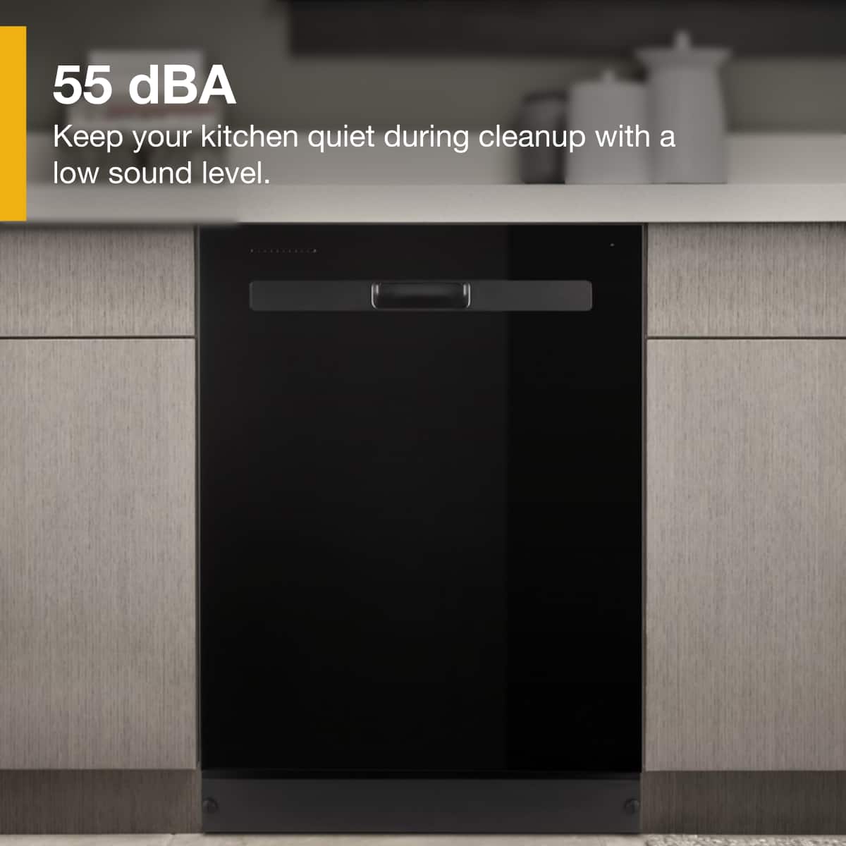 55 dBA
Keep your kitchen quiet during cleanup with a low sound level.