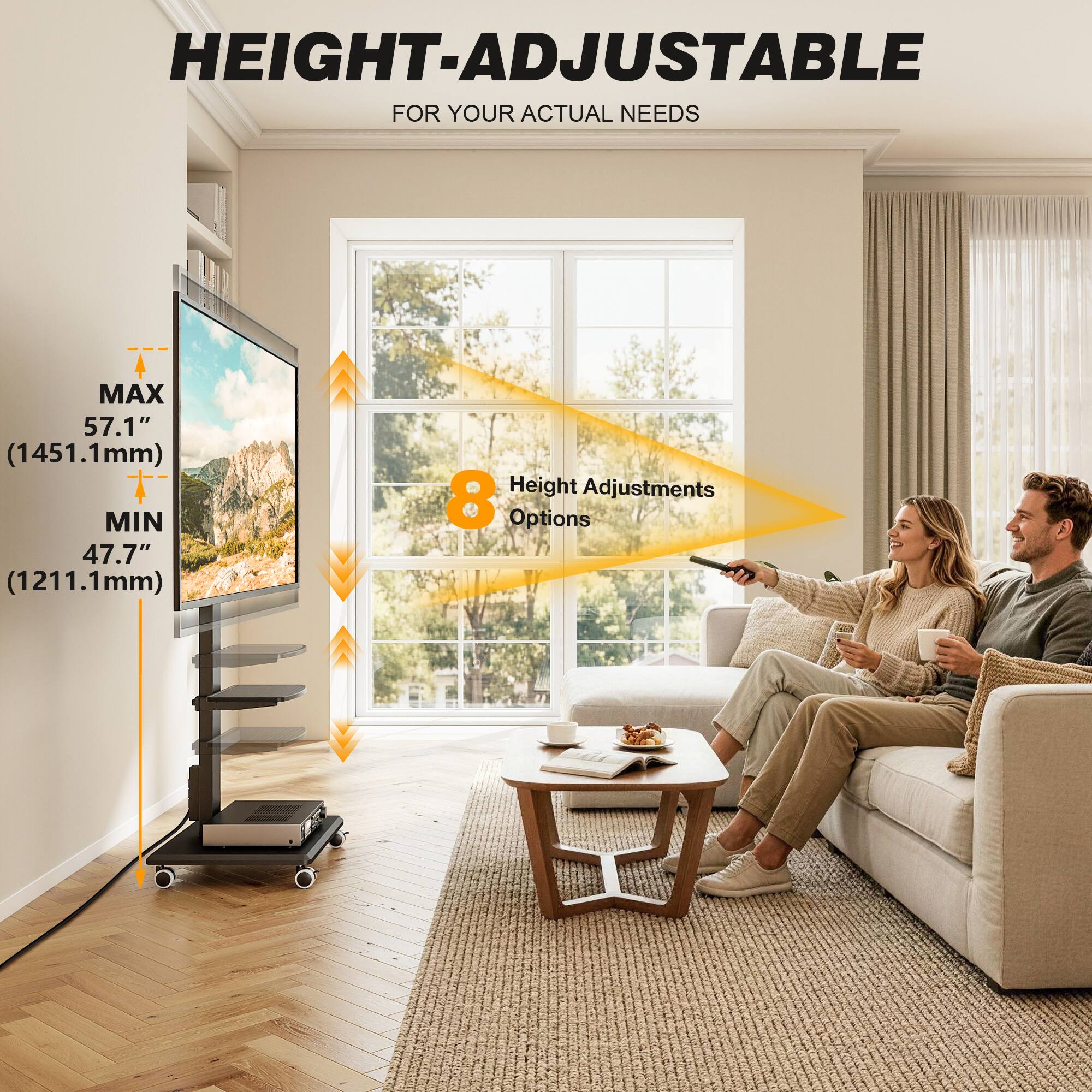 HEIGHT-ADJUSTABLE FOR YOUR ACTUAL NEEDS

MAX 57.1" (1451.1mm)  
MIN 47.7" (1211.1mm)  
Height Adjustments 8 Options