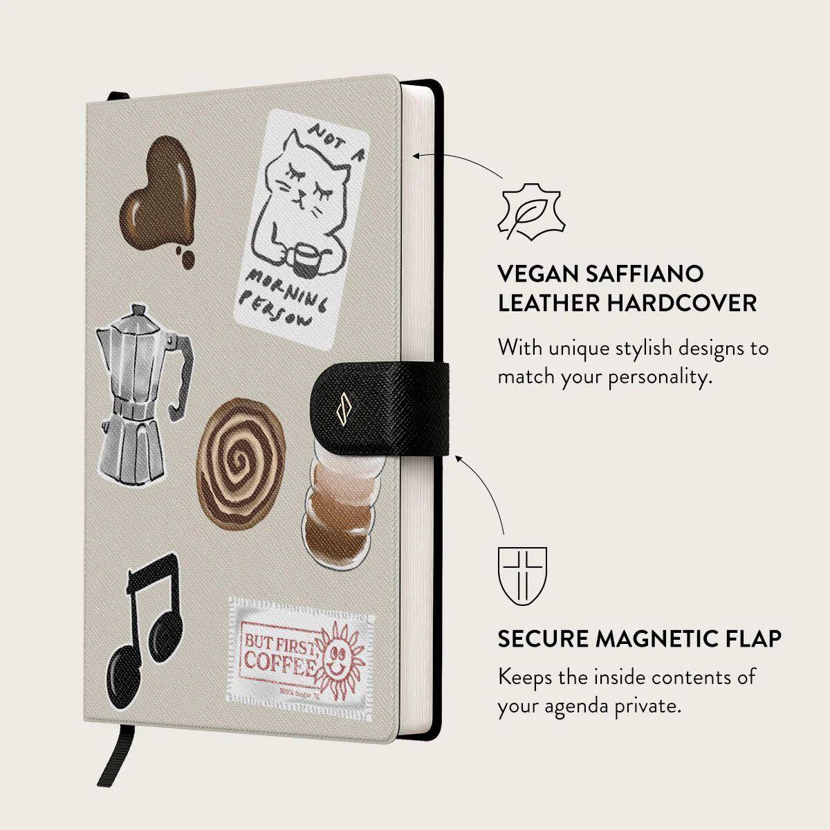 NOT A Y PERSON MORNING VEGAN SAFFIANO LEATHER HARD COVER With unique stylish designs to match your personality. BUT FIRST COFFEE 10% Sugar SECURE MAGNETIC FLAP Keeps the inside contents of your agenda private.
