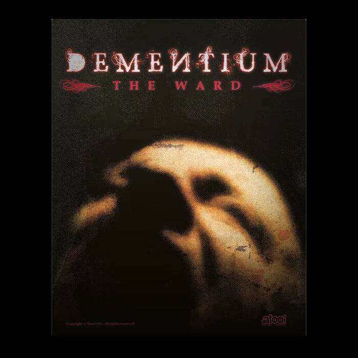DEMENTIUM THE WARD

Copyright © Abbot LLC. All rights reserved.