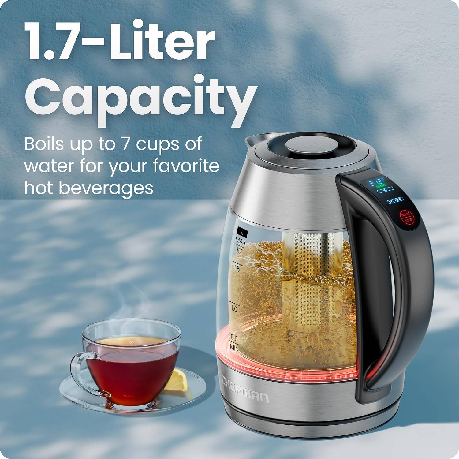 1.7-Liter Capacity  
Boils up to 7 cups of water for your favorite hot beverages