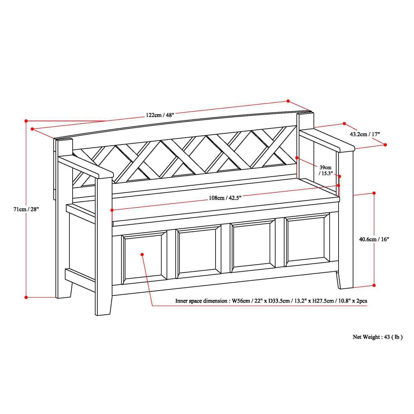 122cm / 48"  
43.2cm / 17"  
39cm / 15.3"  
108cm / 42.5"  
71cm / 28"  
40.6cm / 16"  

Inner space dimension: W56cm / 22" x D33.5cm / 13.2" x H27.5cm / 10.8" x 2pcs  

Net Weight: 43 lb