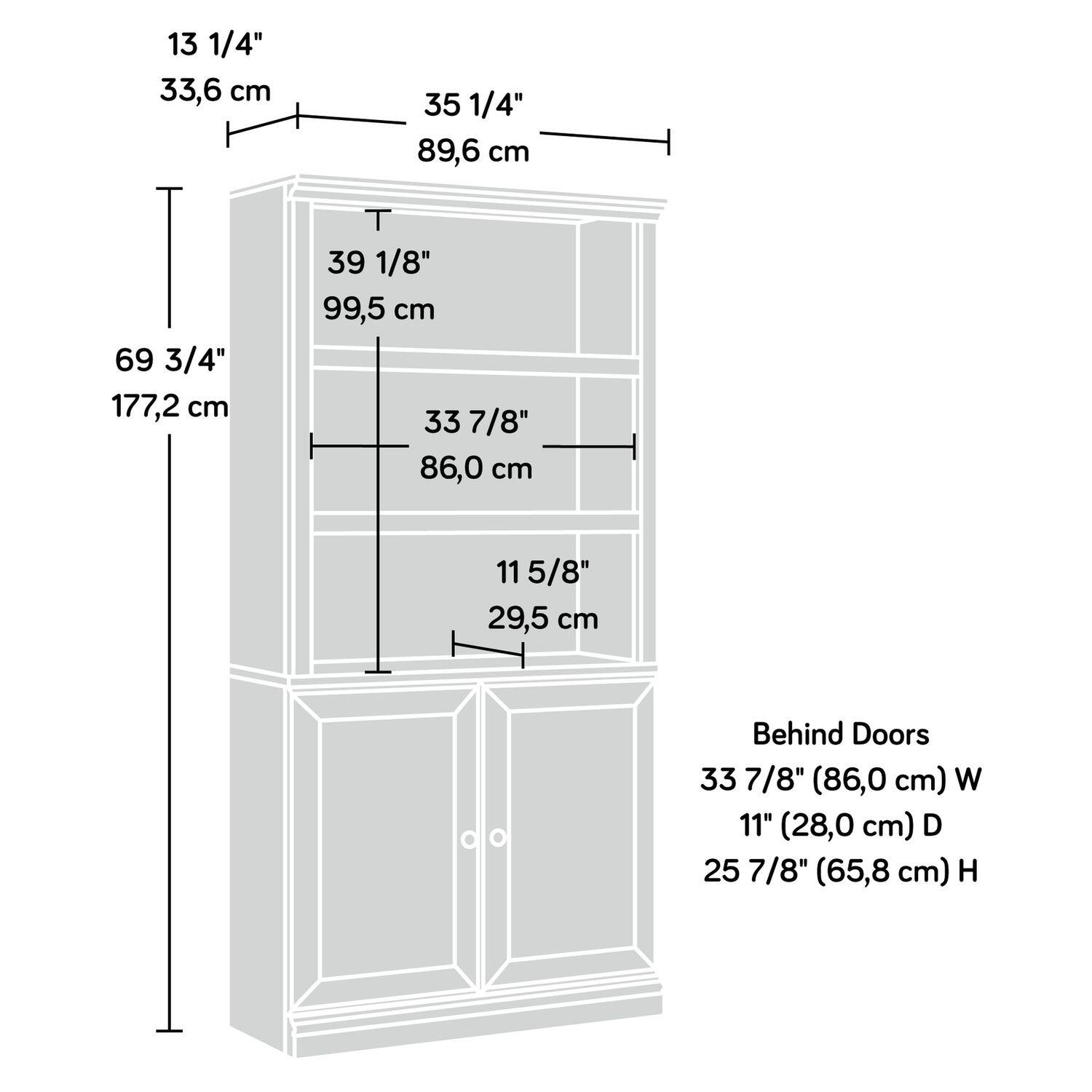 13 1/4" 33,6 cm  
35 1/4" 89,6 cm  
69 3/4" 177,2 cm  
39 1/8" 99,5 cm  
33 7/8" 86,0 cm  
11 5/8" 29,5 cm  

Behind Doors  
33 7/8" (86,0 cm) W  
11" (28,0 cm) D  
25 7/8" (65,8 cm) H