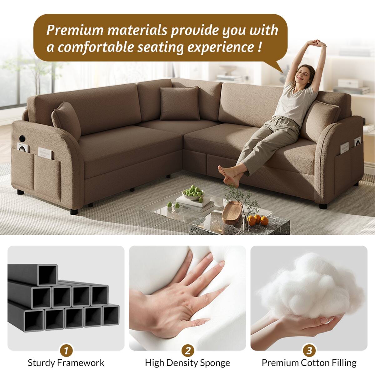 Premium materials provide you with a comfortable seating experience!

1. Sturdy Framework
2. High Density Sponge
3. Premium Cotton Filling