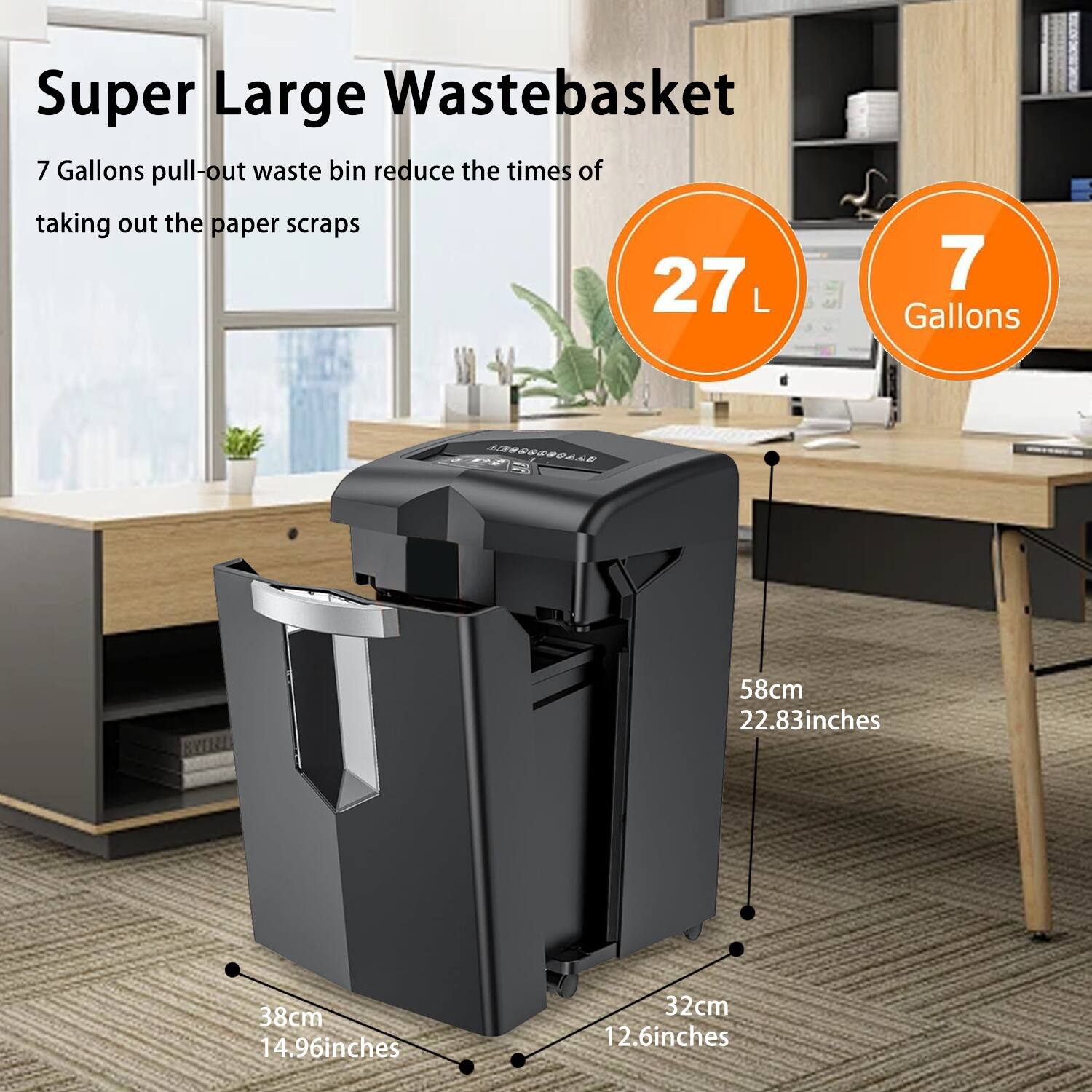 Super Large Wastebasket

7 Gallons pull-out waste bin reduce the times of taking out the paper scraps

27 L  
7 Gallons

58cm  
22.83 inches

38cm  
14.96 inches

32cm  
12.6 inches