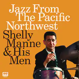 Shelly Manne - Jazz From The Pacific Northwest - VINYL LP