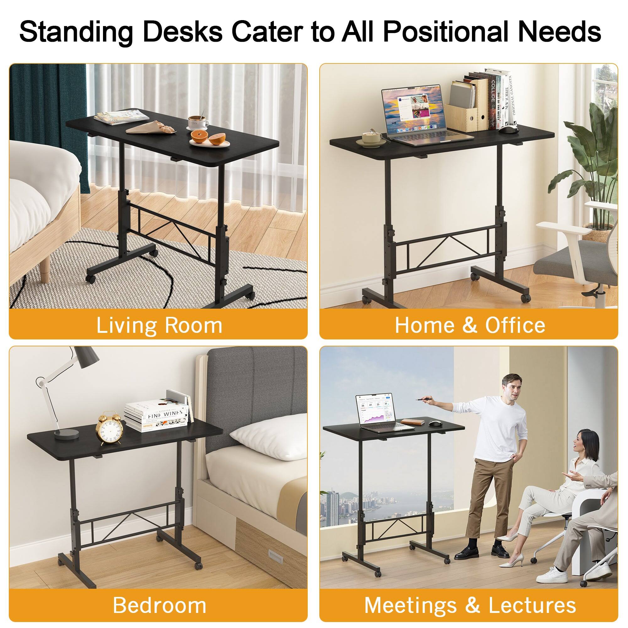 Standing Desks Cater to All Positional Needs

Living Room

Home & Office

Bedroom

Meetings & Lectures