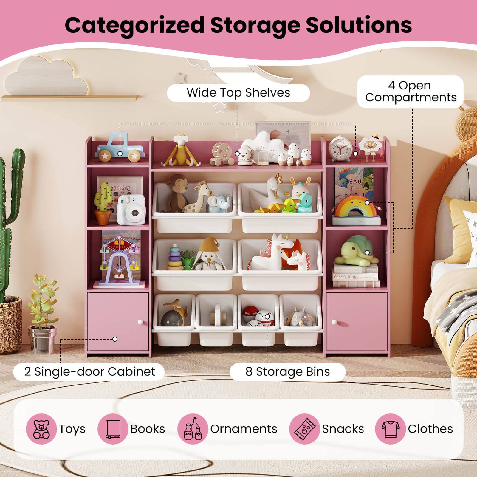 Categorized Storage Solutions

- Wide Top Shelves
- 4 Open Compartments
- 2 Single-door Cabinet
- 8 Storage Bins

Toys, Books, Ornaments, Snacks, Clothes