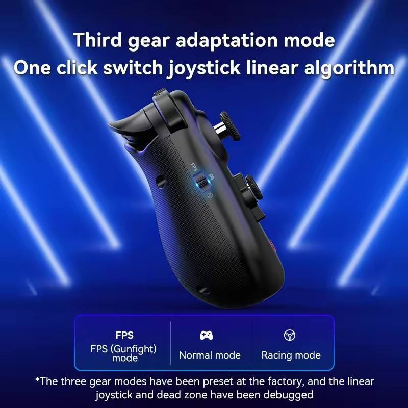 Third gear adaptation mode  
One click switch joystick linear algorithm  

FPS (Gunfight) mode  
Normal mode  
Racing mode  

*The three gear modes have been preset at the factory, and the linear joystick and dead zone have been debugged