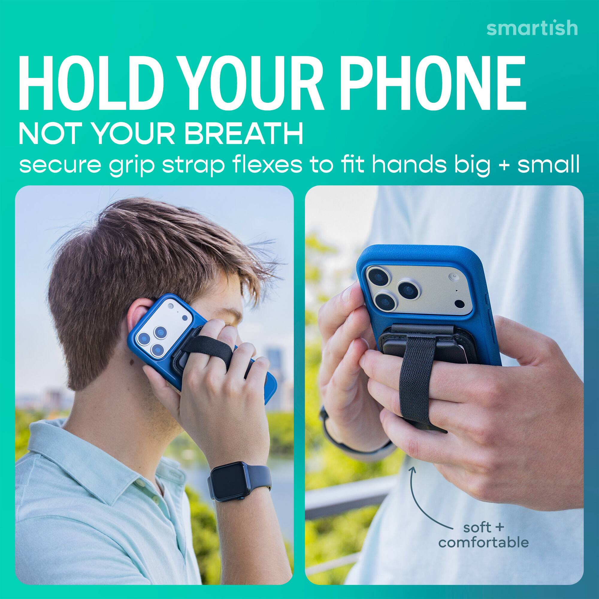 smartish HOLD YOUR PHONE NOT YOUR BREATH secure grip strap flexes to fit hands big + small soft + comfortable