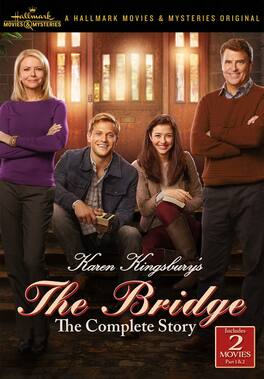 Karen Kingsbury's The Bridge: The Complete Story - DVD
