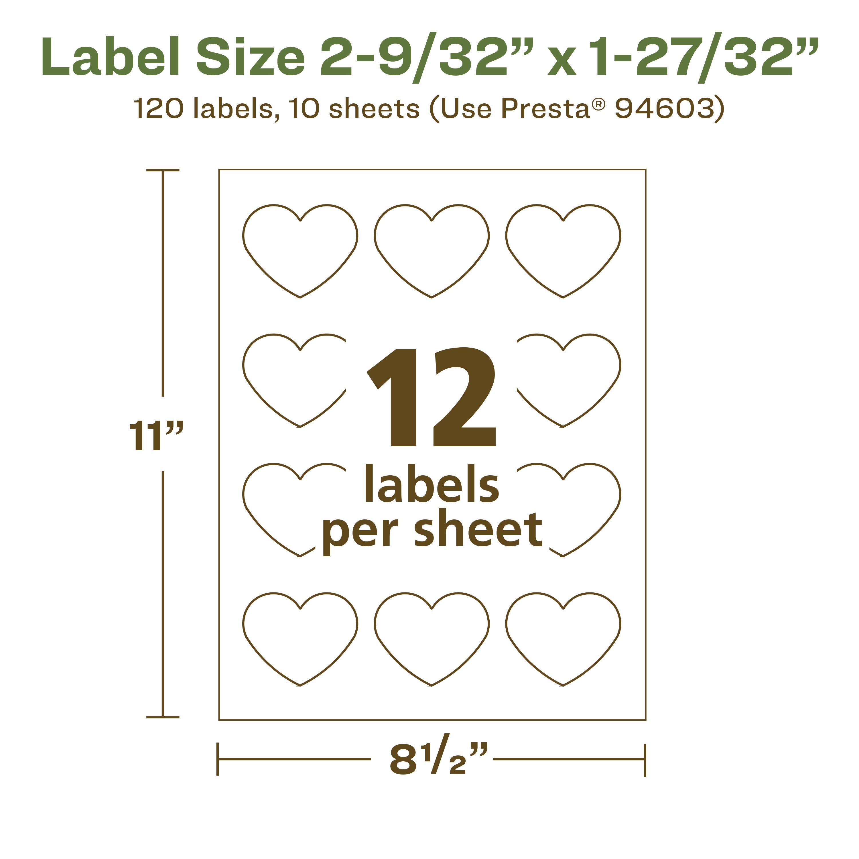 Label Size 2-9/32" x 1-27/32"  
120 labels, 10 sheets (Use Presta® 94603)  
11" x 8½"  
12 labels per sheet