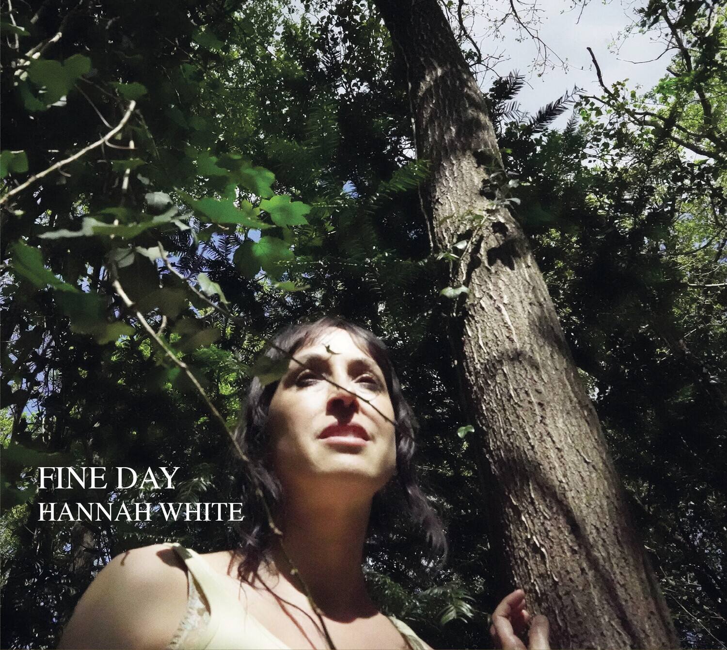 FINE DAY  
HANNAH WHITE