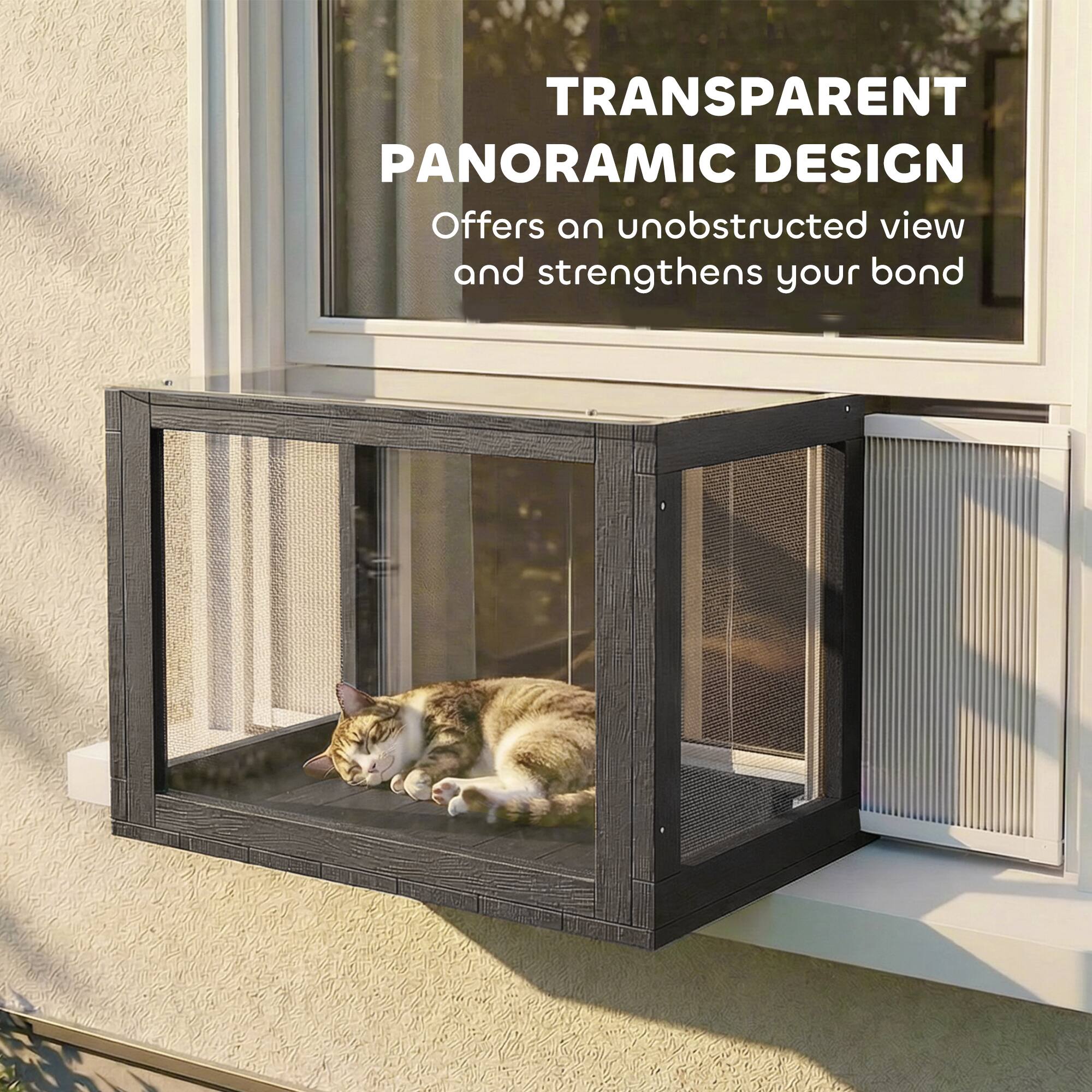 TRANSPARENT PANORAMIC DESIGN  
Offers an unobstructed view and strengthens your bond
