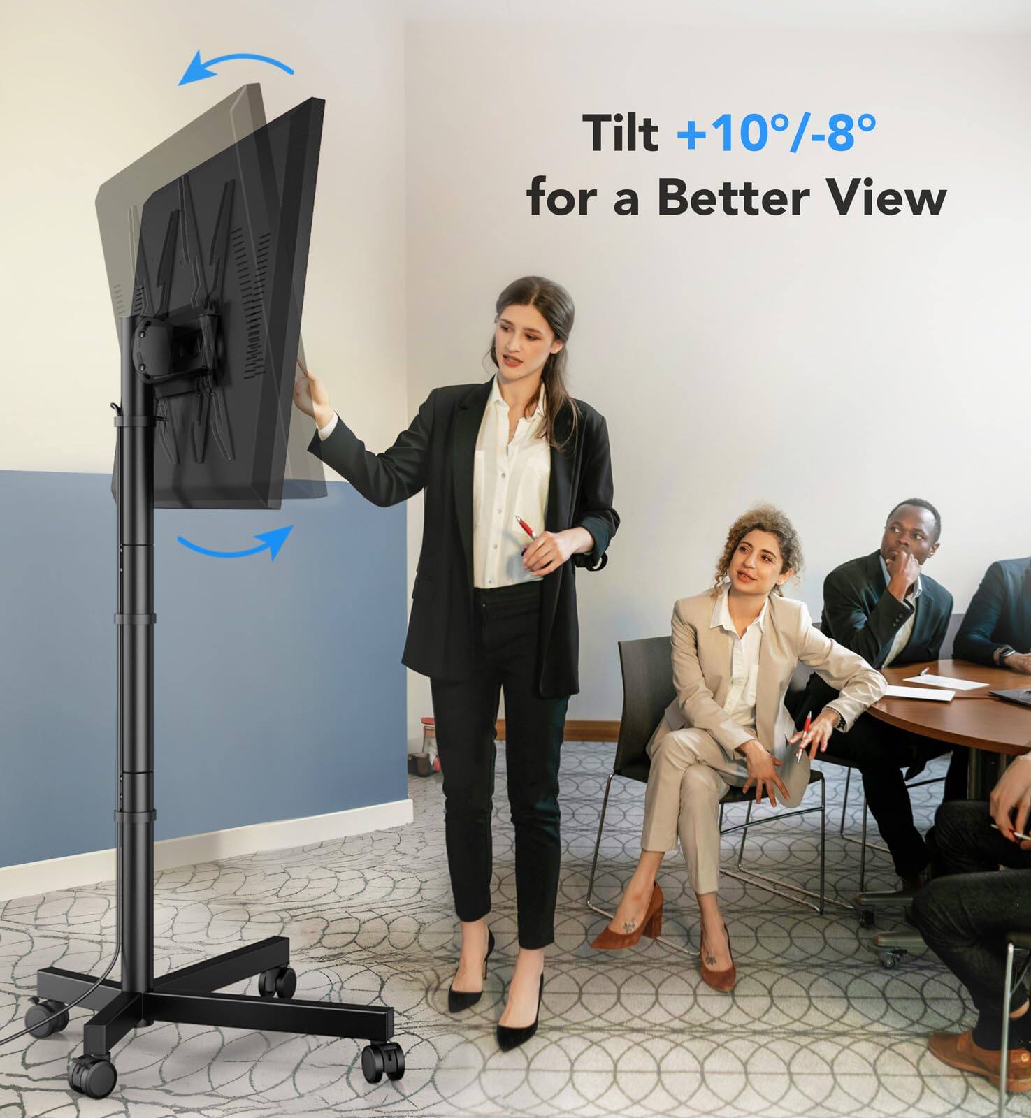 Tilt +10°/-8° for a Better View