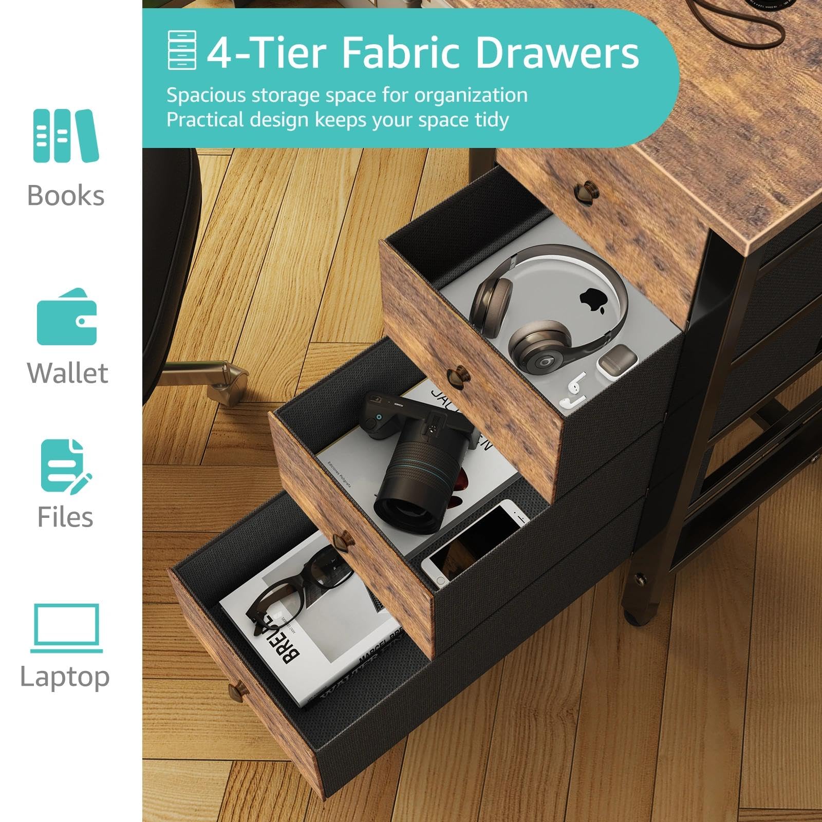 4-Tier Fabric Drawers  
Spacious storage space for organization  
Practical design keeps your space tidy  

Books  
Wallet  
Files  
Laptop