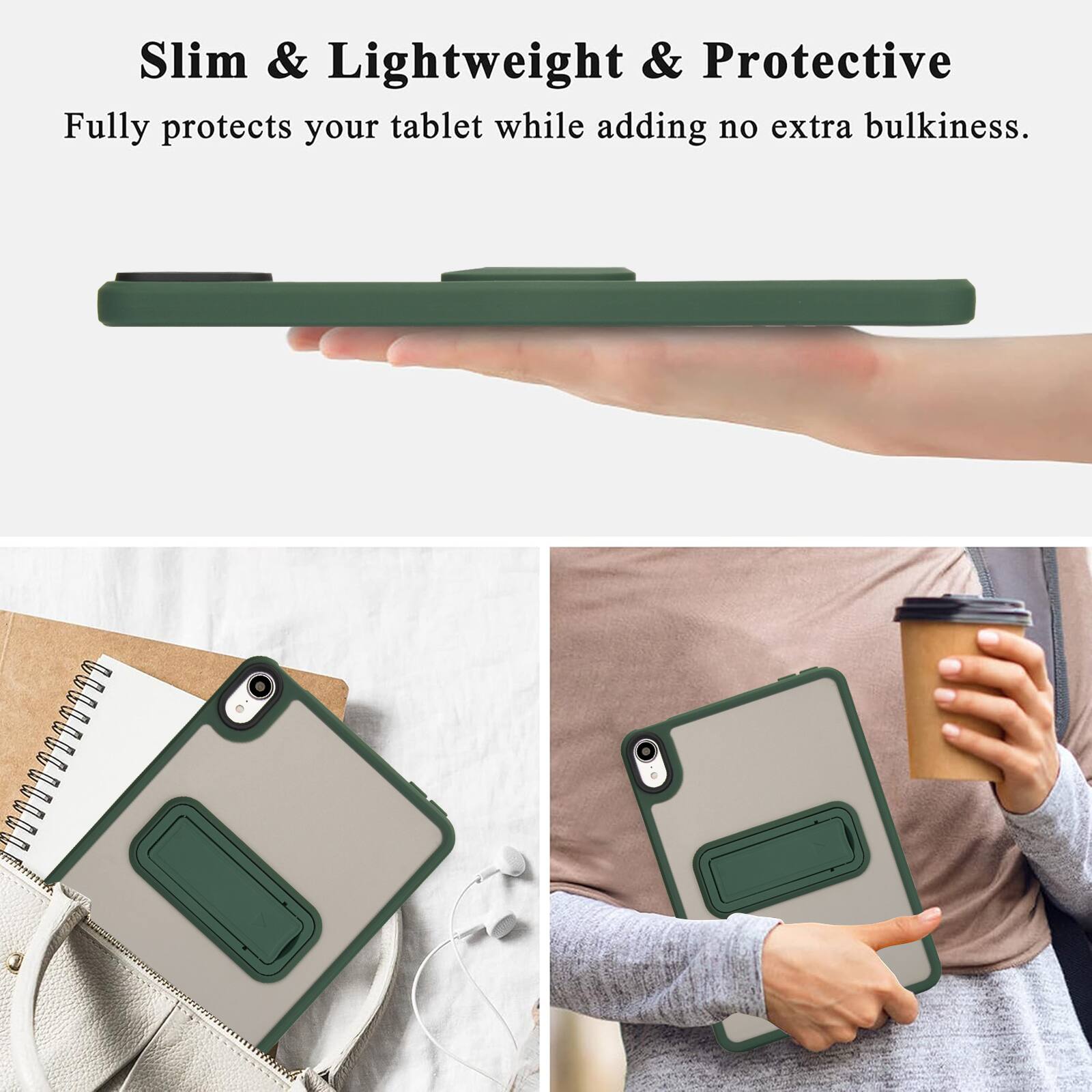 Slim & Lightweight & Protective  
Fully protects your tablet while adding no extra bulkiness.