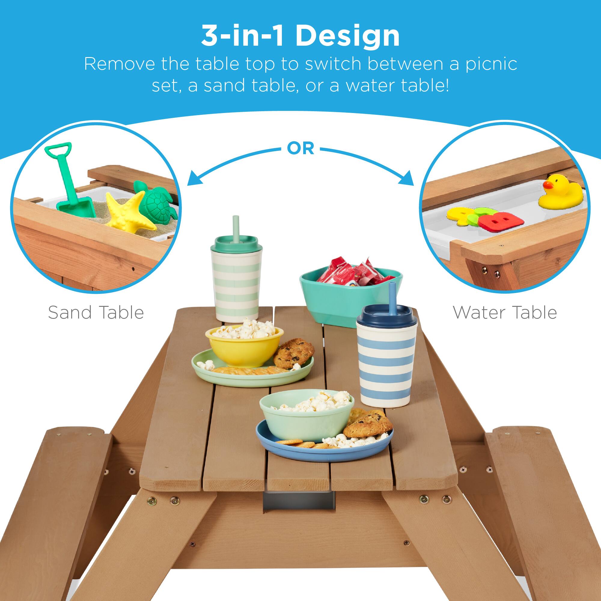 3-in-1 Design  
Remove the table top to switch between a picnic set, a sand table, or a water table!  

Sand Table  
OR  
Water Table