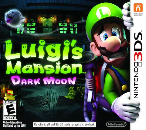 Luigi's Mansion™ Dark Moon
Everyone E
Content Rated by ESRB
Online Interactions Not Rated by the ESRB
Playable in 2D and 3D. 3D mode for ages 7+. See back.
Nintendo 3DS™
Nintendo Network
Nintendo - E (Everyone)