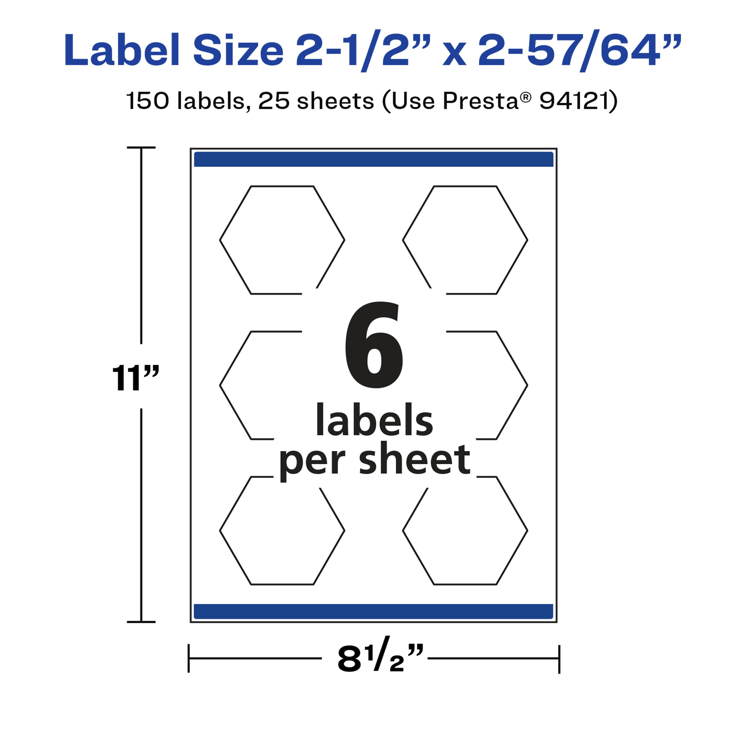 Label Size 2-1/2" x 2-57/64"  
150 labels, 25 sheets (Use Presta® 94121)  
11" x 8-1/2"  
6 labels per sheet