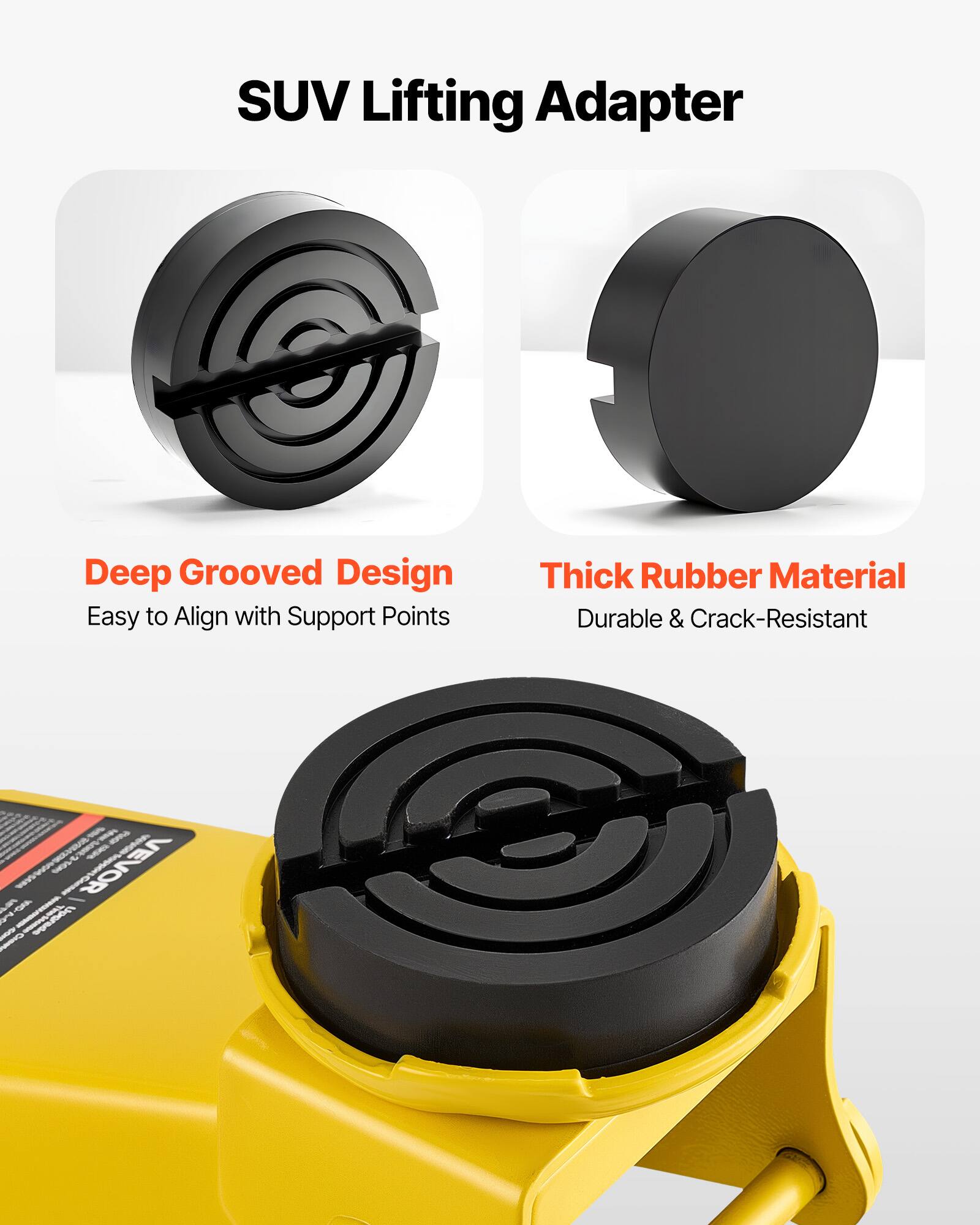 SUV Lifting Adapter  
Deep Grooved Design  
Easy to Align with Support Points  
Thick Rubber Material  
Durable & Crack-Resistant  
VEVOR