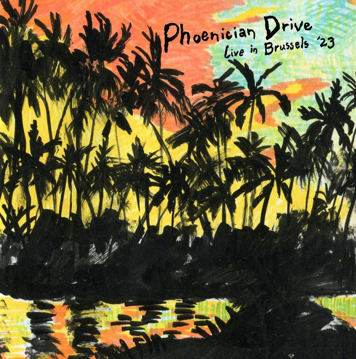 Phoenician Drive  
Live in Brussels '23