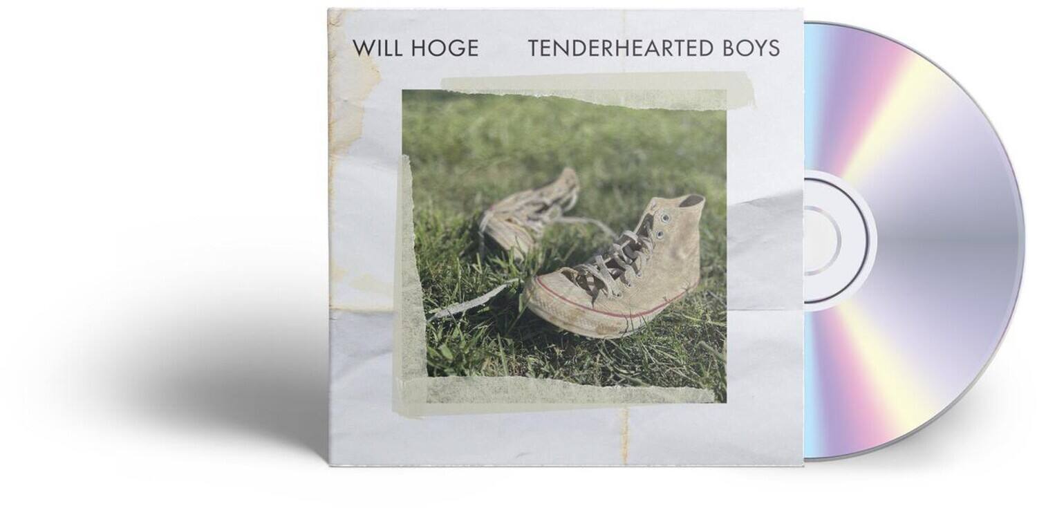 WILL HOGE  
TENDERHEARTED BOYS