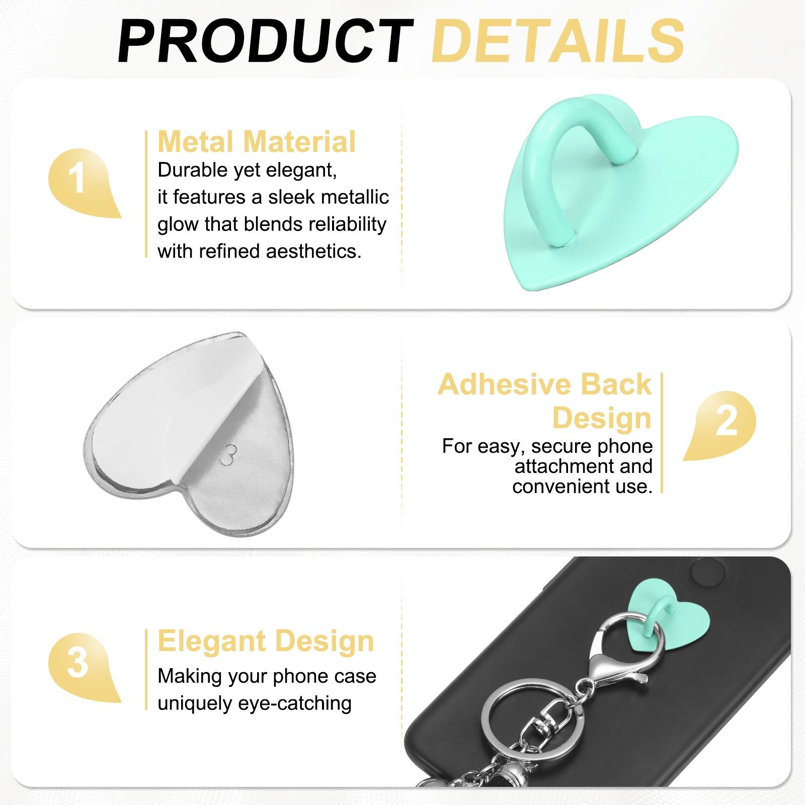 PRODUCT DETAILS

1. Metal Material  
Durable yet elegant, it features a sleek metallic glow that blends reliability with refined aesthetics.

2. Adhesive Back Design  
For easy, secure phone attachment and convenient use.

3. Elegant Design  
Making your phone case uniquely eye-catching