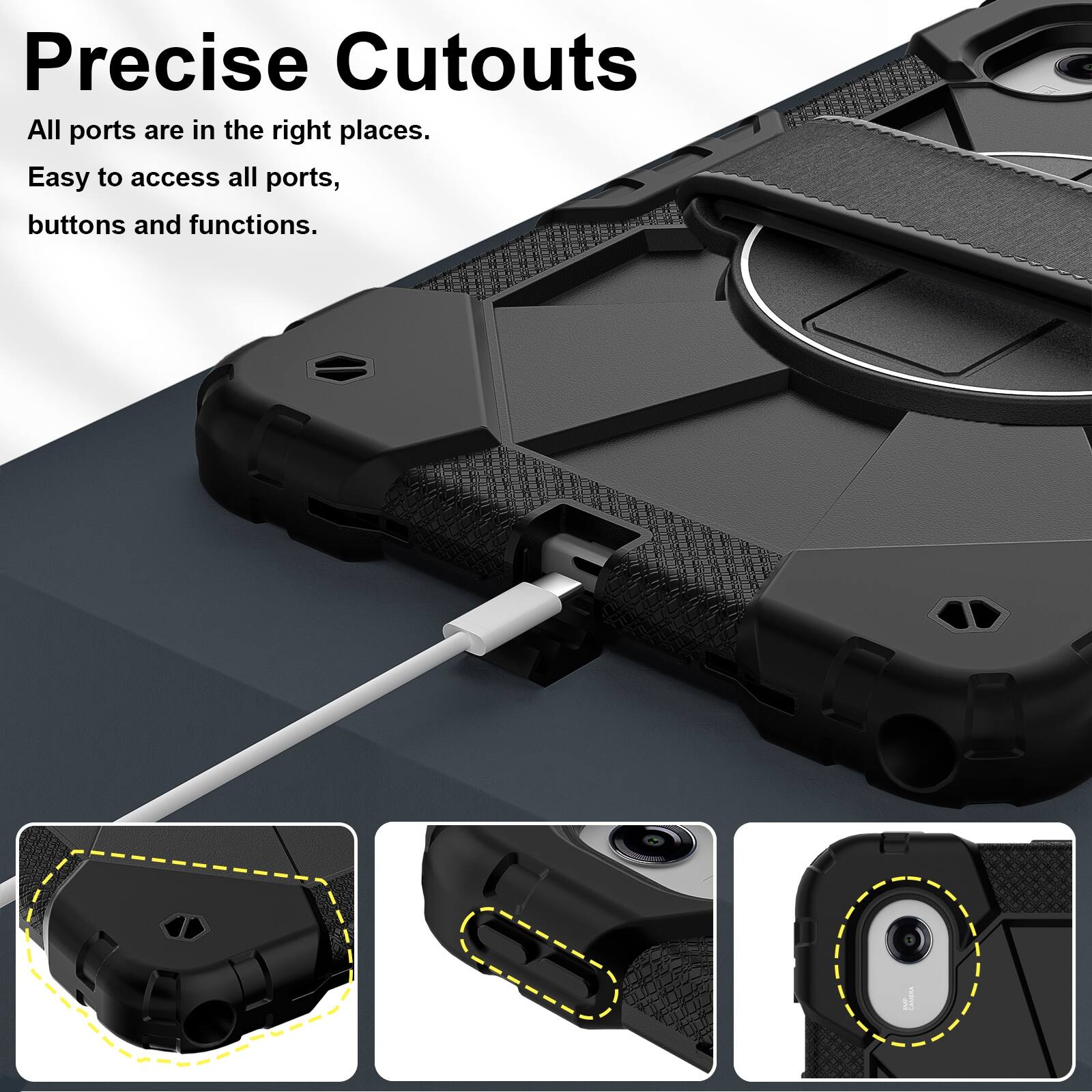 Precise Cutouts  
All ports are in the right places.  
Easy to access all ports, buttons and functions.