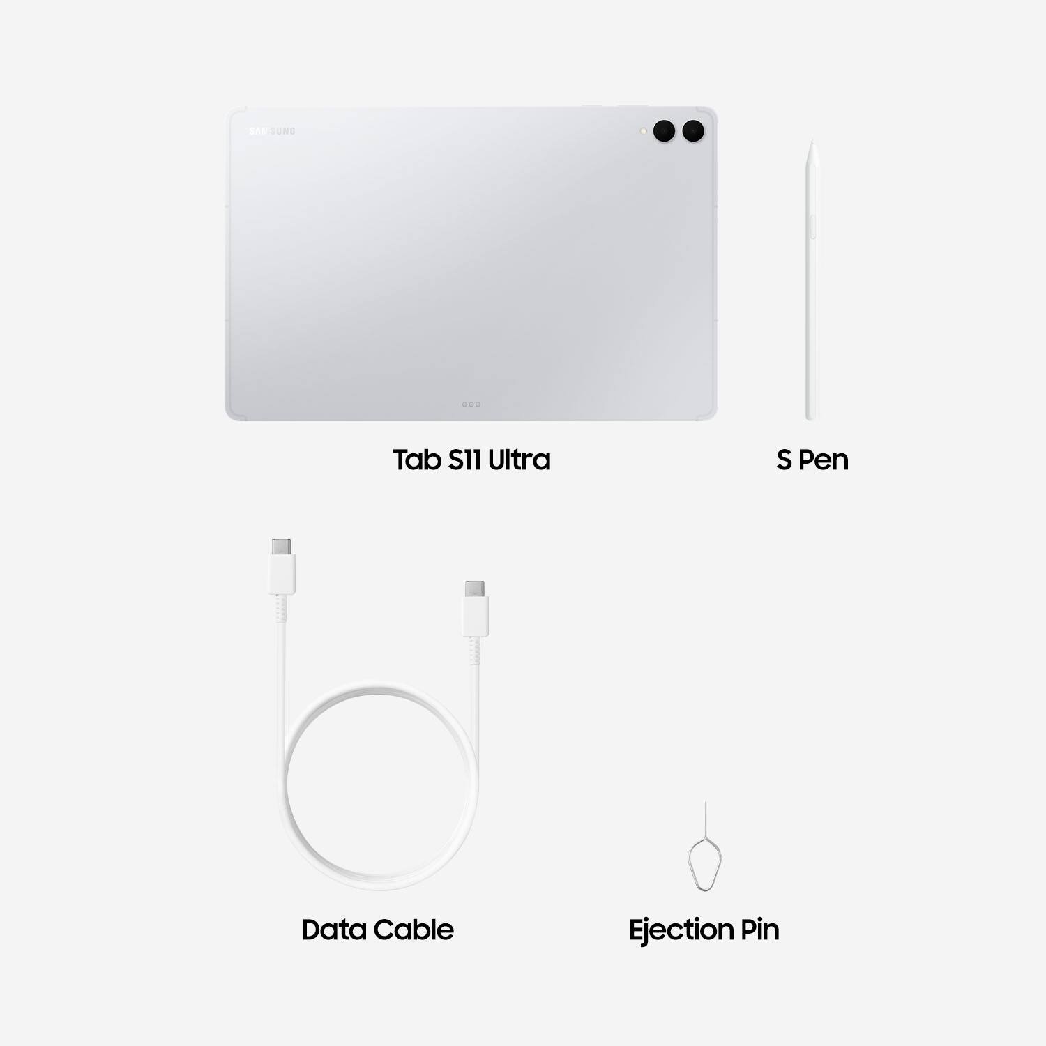 Tab S11 Ultra  
S Pen  
Data Cable  
Ejection Pin