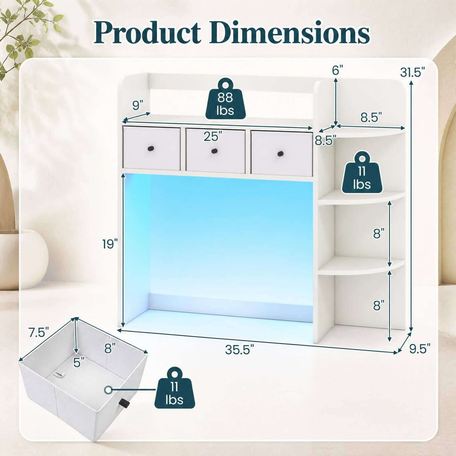 Product Dimensions

- 6"
- 31.5"
- 9"
- 88 lbs
- 25"
- 8.5"
- 8.5"
- 11 lbs
- 19"
- 8'
- 8"
- 7.5"
- 5"
- 8"
- 35.5"
- 9.5"
- 11 lbs