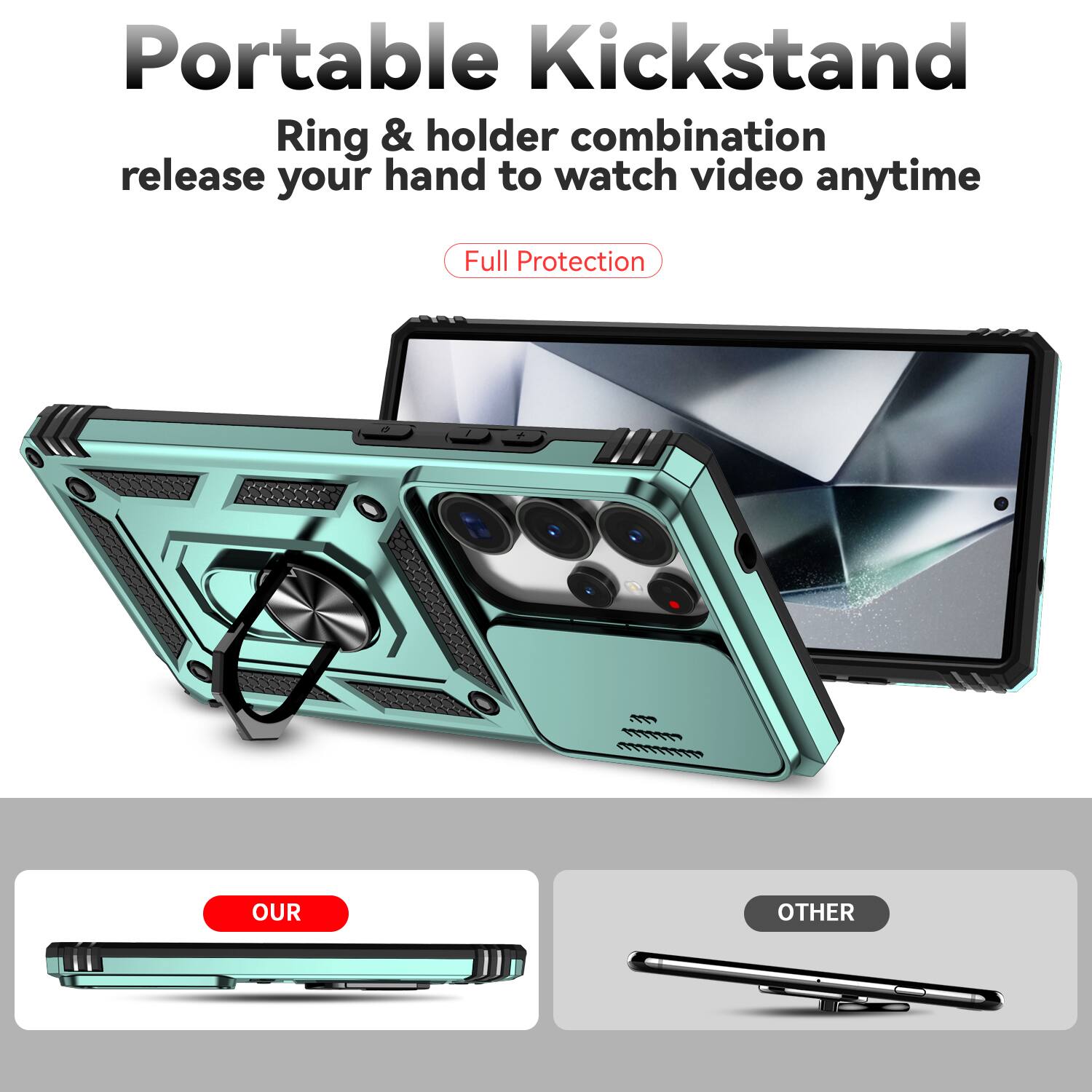 Portable Kickstand  
Ring & holder combination release your hand to watch video anytime  
Full Protection  

OUR  
OTHER