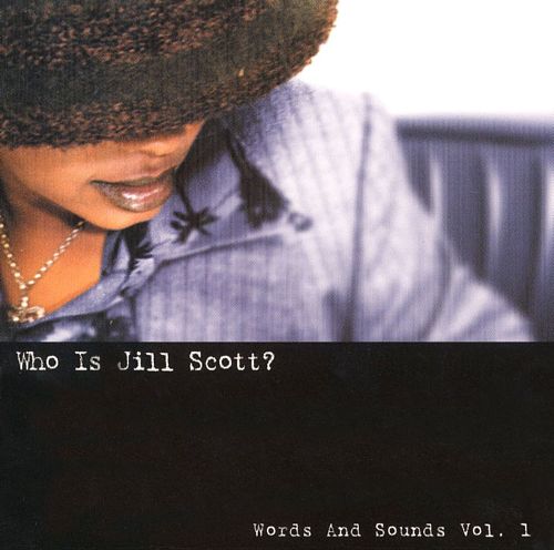  Who Is Jill Scott? Words and Sounds, Vol. 1 [CD]