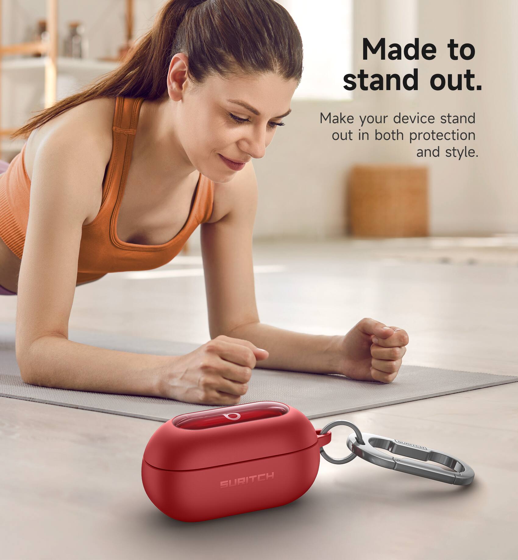 Made to stand out.  
Make your device stand out in both protection and style.  
UG SURITCH