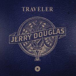 Jerry Douglas - Traveler - VINYL LP