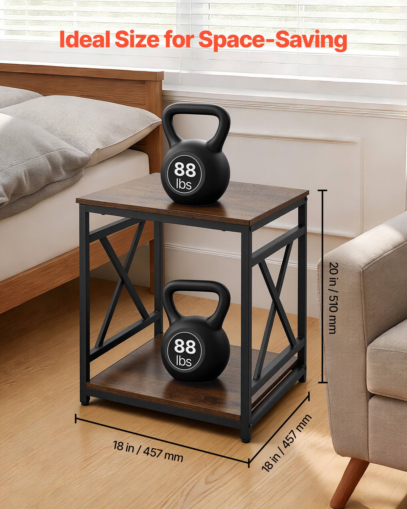 Ideal Size for Space-Saving

88 lbs

20 in / 510 mm

18 in / 457 mm