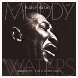 Muddy Waters - Mannish Boy-Best of - VINYL LP